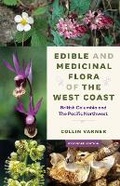 Cover: Edible and Medicinal Flora of the West Coast - Heritage House Publishing Co Ltd