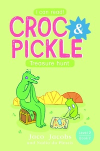 Abbildung von: Croc & Pickle Level 2 Book 2 - Pan Macmillan South Africa Children's Books