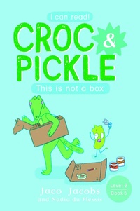 Abbildung von: Croc & Pickle Level 2 Book 5 - Pan Macmillan South Africa Children's Books
