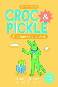 Abbildung von: Croc & Pickle Level 2 Book 8 - Pan Macmillan South Africa Children's Books
