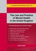 Cover: A Straightforward Guide to the Law and Practice of Mental Health in the UK - Straightforward Publishing
