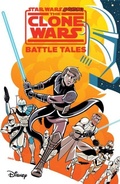 Cover: Star Wars Adventures: The Clone Wars - Battle Tales - Panini Books