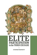 Cover: Elite Participation in the Third Crusade - Boydell Press