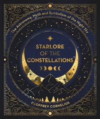 Abbildung von: Starlore of the Constellations - Watkins Publishing