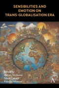 Cover: Sensibilities and Emotion on Trans-Globalisation Era - Anthem Press