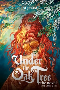 Abbildung von: Under the Oak Tree, Vol. 1 (novel) - Inklore
