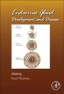 Cover: Endocrine Gland Development and Disease: Volume 106 - Academic Press
