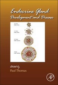 Enlarge image Cover: Endocrine Gland Development and Disease: Volume 106 - Academic Press