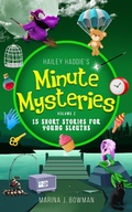 Cover: Hailey Haddie's Minute Mysteries Volume 2: 15 Short Stories For Young Sleuths - Code Pineapple