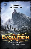 Cover: Evolution (2). Der Turm der Gefangenen - Arena