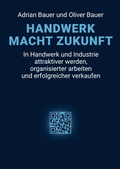 Cover: Handwerk Macht Zukunft - YessYess Verlagsagentur - 20sec UG (haftungsbeschr&auml;nkt)