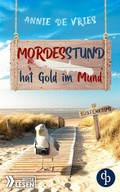 Cover: Mordesstund hat Gold im Mund - dp DIGITAL PUBLISHERS GmbH