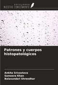 Cover: Patrones y cuerpos histopatol&oacute;gicos - Ediciones Nuestro Conocimiento