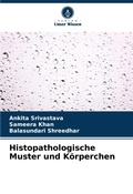 Cover: Histopathologische Muster und Koerperchen - Verlag Unser Wissen