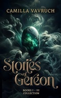 Cover: Stories of Gereon 1-3 - Camilla Vavruch