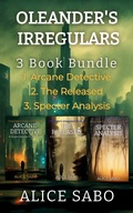 Cover: Oleander's Irregulars 3 Book Bundle - Alice Sabo