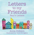 Cover: Letters to my Friends - WestBow Press