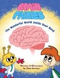 Cover: Brain Fairies: The Wonderful World Inside Your Head - Pre-Echo