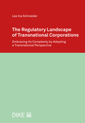 Cover: The Regulatory Landscape of Transnational Corporations - Dike Verlag Z&uuml;rich