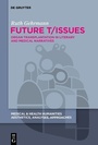 Cover: Future T/Issues - De Gruyter