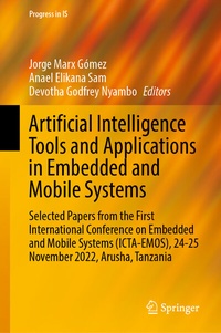 Enlarge image Cover: Artificial Intelligence Tools and Applications in Embedded and Mobile Systems - Springer