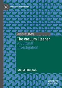 Enlarge image Cover: The Vacuum Cleaner - Palgrave Macmillan