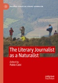 Cover: The Literary Journalist as a Naturalist - Palgrave Macmillan
