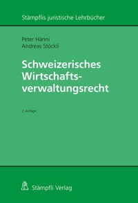 Abbildung von: Schweizerisches Wirtschaftsverwaltungsrecht - Stämpfli Verlag