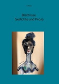 Cover: Blattrisse Gedichte und Prosa - BoD - Books on Demand