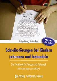 Abbildung von: Schreibstörungen bei Kindern erkennen und behandeln - modernes lernen