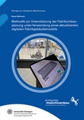 Cover: Methodik zur Unterst&uuml;tzung der Fabrikumbauplanung unter Verwendung eines aktualisierten digitalen Fabrikgeb&auml;udemodells - Fraunhofer Verlag