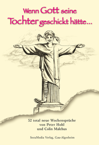 Abbildung von: Wenn Gott seine Tochter geschickt hätte ..... - SecuMedia