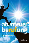 Cover: Abenteuer Berufung - Damaris Verlag
