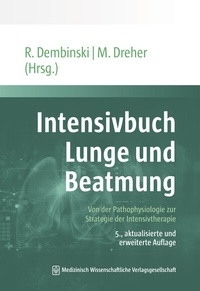Abbildung von: Intensivbuch Lunge und Beatmung - MWV Medizinisch Wissenschaftliche Verlagsgesellschaft