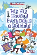 Cover: My Weird School Special: Hip, Hip, Hooray! Every Day Is a Holiday! - HarperCollins