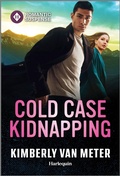 Cover: Cold Case Kidnapping - Harlequin Romantic Suspense