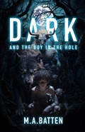 Cover: Dark: And the Boy in the Hole (The Prodigy Series, #1) - Mr Chicken