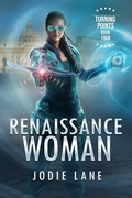 Cover: Renaissance Woman (Turning Points, #6) - Jodie Lane