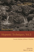Cover: Handbook of Hypnotic Techniques, Vol. 2: Favorite Methods of Master Clinicians (Voices of Experience, #5) - Denny Creek Press