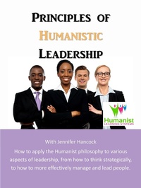 Enlarge image Cover: Principles of Humanistic Leadership - Jennifer Hancock