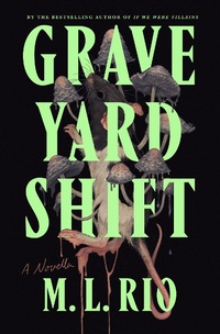 Enlarge image Cover: Graveyard Shift - Flatiron Books