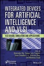 Cover: Integrated Devices for Artificial Intelligence and VLSI - Wiley-Scrivener