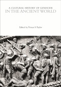 Cover: A Cultural History of Genocide in the Ancient World - Bloomsbury Academic