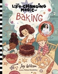 Cover: The Life-Changing Magic of Baking - Harry N. Abrams