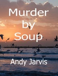 Cover: Murder by Soup - Lulu.com