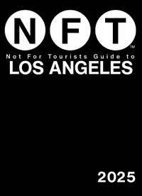 Abbildung von: Not For Tourists Guide to Los Angeles 2025 - Not for Tourists