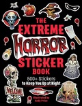 Cover: The Extreme Horror Sticker Book - Adams Media Corporation