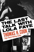 Cover: The Last Talk with Lola Faye - MysteriousPress.com/Open Road