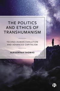 Enlarge image Cover: The Politics and Ethics of Transhumanism - Bristol University Press