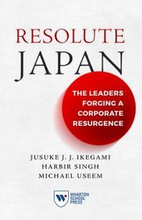 Abbildung von: Resolute Japan - Wharton Digital Press